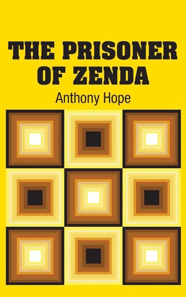 Anthony Hope | The Prisoner Of Zenda | Buch | Englisch (2018) | Gebunden-image