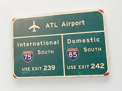 Atlanta ATL Airport Road Sign 18 x 12'' metal sign - New