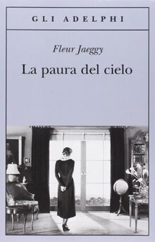 La Paura Del Cielo von Jaeggy, Fleur | Buch | Zustand sehr gut