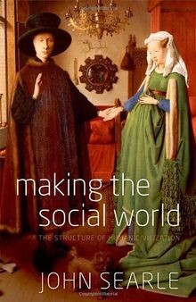 Making the Social World. The Structure of Human Civiliza... | Buch | Zustand gut