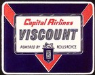 Capital Airlines VISCOUNT Powered by Rolls Royce Vintage Luggage Label 3.5"W