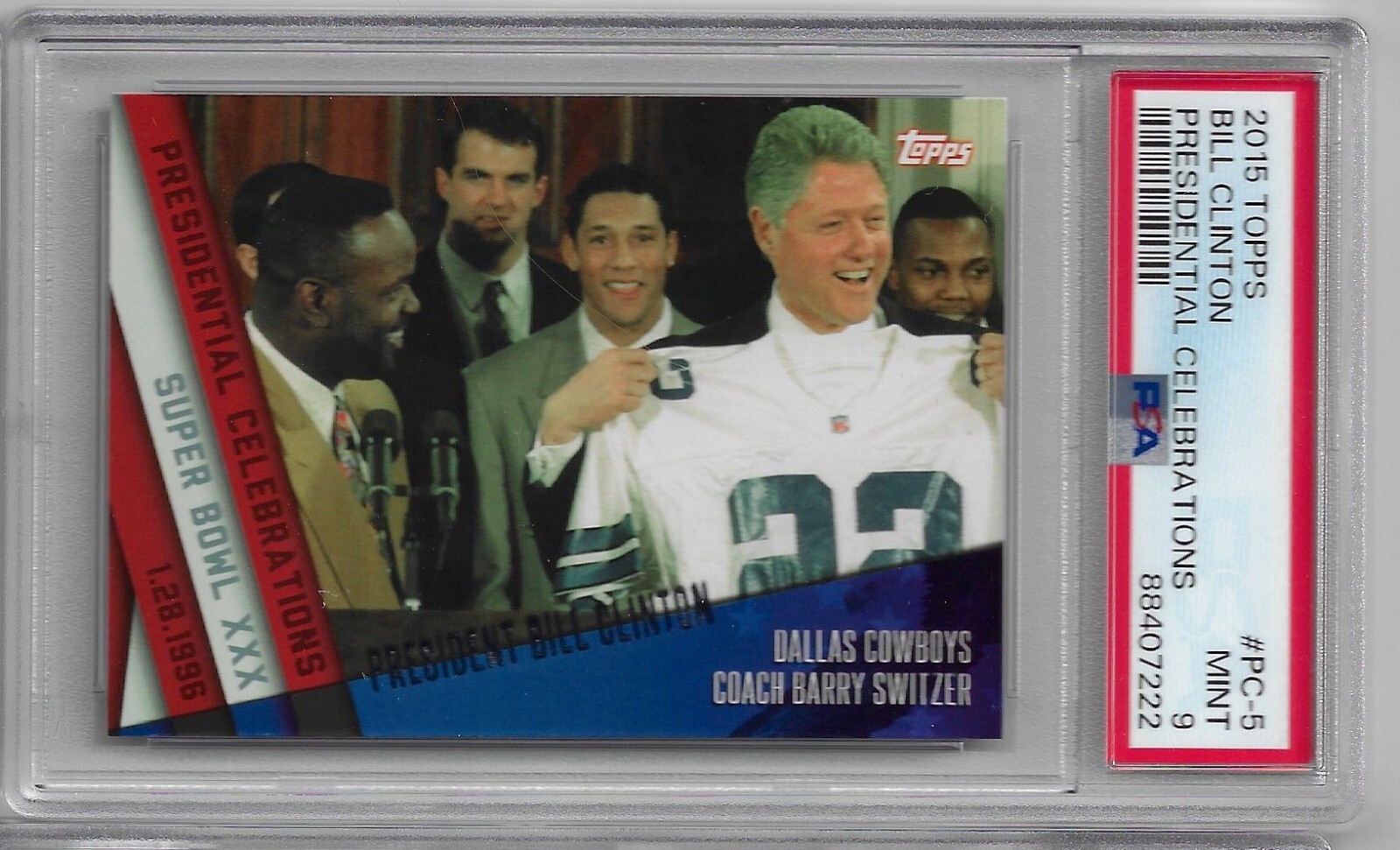 2015 Topps Bill Clinton/ Barry Switzer PSA 9
