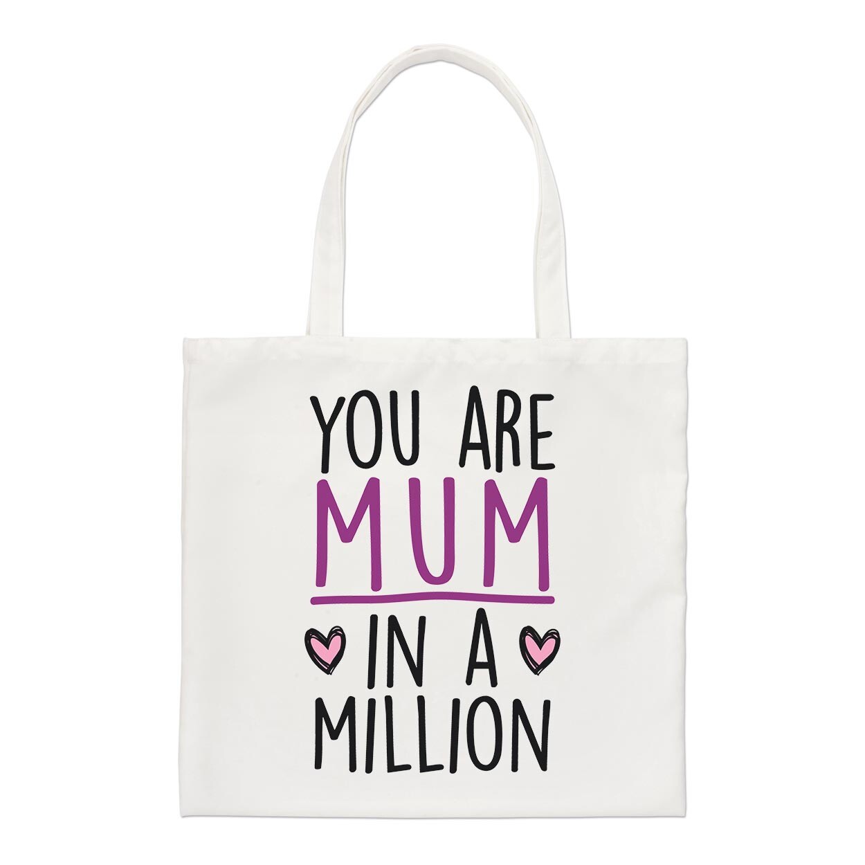 You Are Mum In A Million Regular Tote Bag Mothers Day Best Amazing Shopper