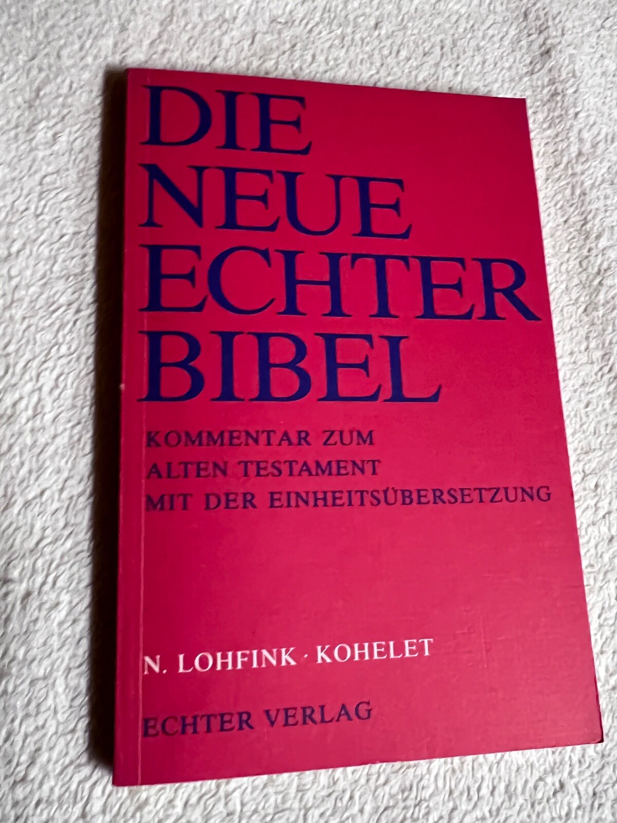 Die Neue Echter Bibel - Kohelet von Norbert Lohfink | 1068