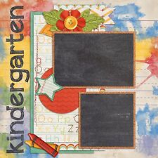 KINDERGARTEN - 2 Premade Scrapbook Pages - EZ Layout 836