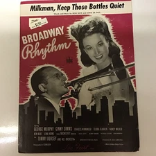 Milkman, Keep Those Bottles Quiet Broadway Rhythm By Don Raye Sheet Music  1944