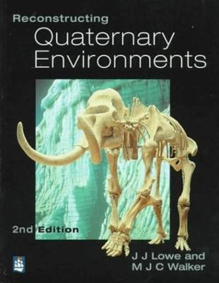 Reconstructing Quaternary Environments - 9780582101661