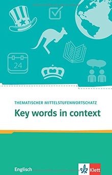 Key Words in context: Thematischer Mittelstufenwortschat... | Buch | Zustand gut