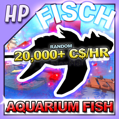 FISCH : *OP* RANDOM FISH - [ 20,000+ C$ Per/hr + Aquarium Farming ]