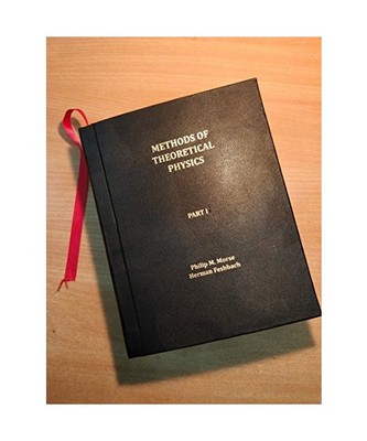 Methods of Theoretical Physics, Part I, Philip McCord Morse