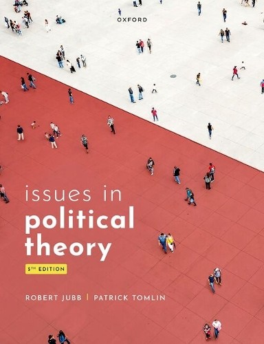 Issues in Political Theory by Robert Jubb 9780192863065 NEW Free UK Delivery - Image 7