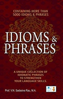 Idioms and Phrases