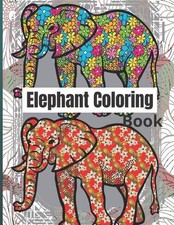 Elephant Coloring Book: Kids activity Book by M. Paperback Book