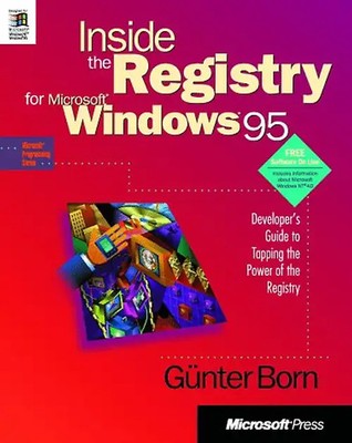 Inside the Registry for Microsoft Windows 95 (Microsoft Programming Series) - Bo
