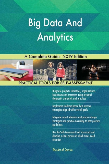Big Data And Analytics A Complete Guide-2019 Edition von Gerardus ...