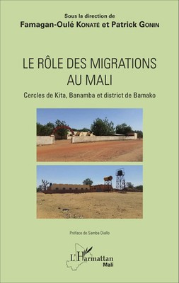 Famagan-Oulé Konaté (u. a.) | Le rôle des migrations au Mali | Taschenbuch