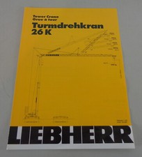 Scheda Dati/Tecnico Descrizione Liebherr Gru a Torre 26 K Di 03/1992