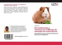 Procedimientos Y TéCnicas En El Manejo De Animales De Laboratorios Yvor Romero