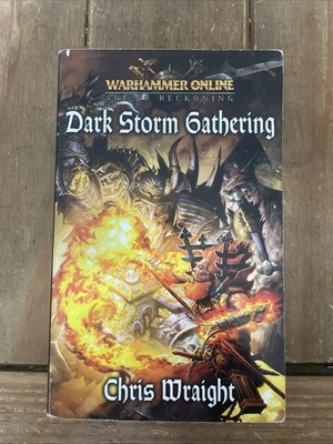Warhammer Online Dark Storm Gathering Chris Wraight 1st Edition Paperback