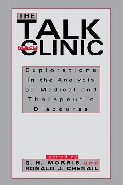 The Talk Of The Clinic G. H. Morris (U. A.) Taschenbuch Englisch 1995 Routledge-image