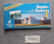 Donau-Radweg Teil 1. Von Donaueschingen nach Passau : ein original Bikeline-Radt