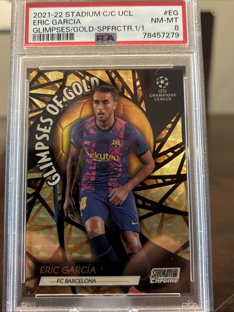 ERIC GARCIA 21-22 STADIUM CLUB CHROME UEFA CHAMPIONS LEAGUE GLIMPSE OF GOLD 1/1