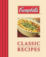 CAMPBELL'S CLASSIC RECIPES By Publications International Ltd. - Hardcover *Mint*