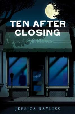Ten after Closing by Jessica Bayliss (2018, Hardcover)
