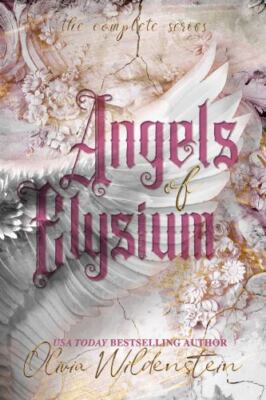 Angels of Elysium: the Complete Series 9781948463492 by Wildenstein, Olivia