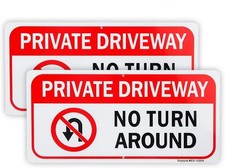 2 Pack Private Driveway, No Turn Around Sign, 14"x 7" .04" 14'' x 7''