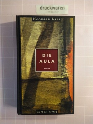 Die Aula. Kant, Hermann: 222831