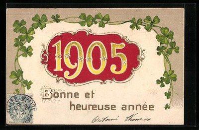 Jahreszahl 1905, Bonne et heureuse année, Kleeblätter, Ansichtskarte 1904 