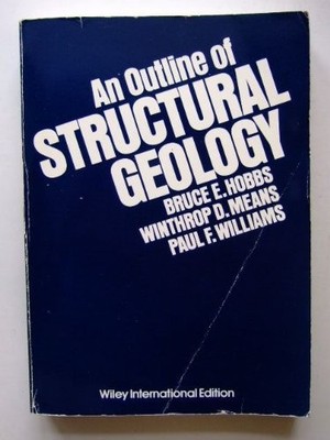 An Outline of Structural Geology, Williams, P. F.