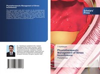 Physiotherapeutic Management Of Stress Incontinence Physiotherapy T. Karthikeyan