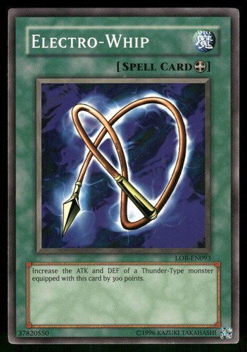Electro-Whip LOB-093 Common Unlimited Legend of Blue Eyes White Dragon