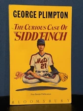 The Curious Case of Sidd Finch by Plimpton, George Paperback / softback Book The