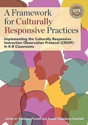 A Framework for Culturally Responsive Practices: Implementing th