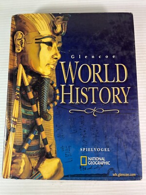 Glencoe World History National Geographic Edition 2003 Acceptable 0078607027