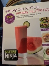 Nutri Ninja Blender Simply Delicious Simply Nutritious Cookbook 150 Recipes Pb