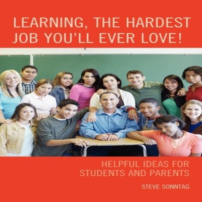 Learning the Hardest Job You'll Ever Love! Helpful Ideas for Stud