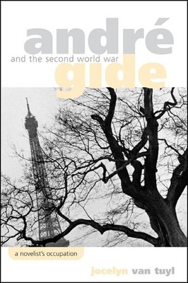 Andr Gide and the Second World - GOOD