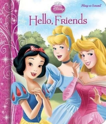 Veronica Wagner Disney Princess: Hello, Friends Play-a-Sou (Mixed Media Product)