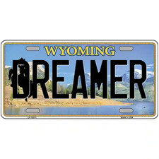 Dream Wyoming Metal Sign