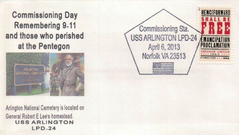 USS Arlington LPD 24, Commissioning Day pictorial pmk. Norfolk VA 2013