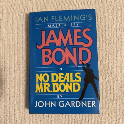 Ian Flemings Master Spy James Bond In No Deals By John Gardner HC 1987 BCE