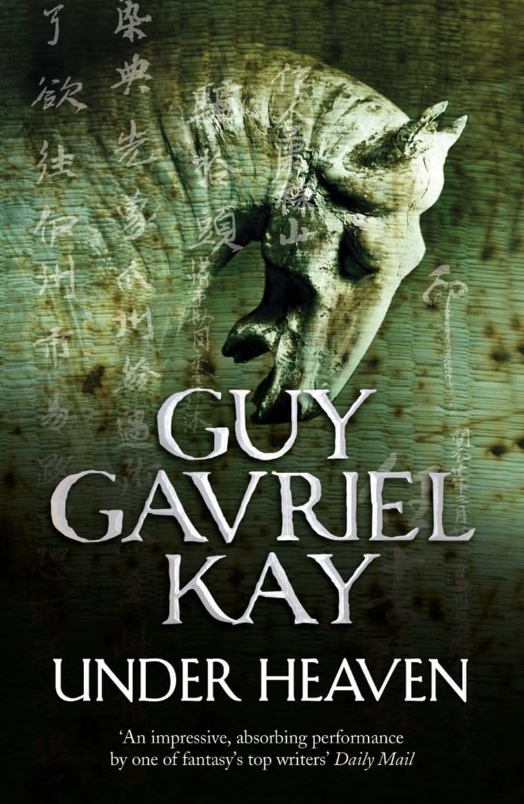 Under Heaven By Guy Gavriel Kay - Image 7