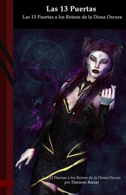 Barzai - Las 13 Puertas a los Reinos de la Diosa Oscura  Black Edition - X555z