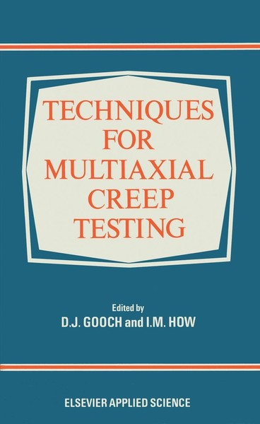 Techniques For Multiaxial Creep Testing, D. J. Gooch-image