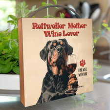 Rottweiler Sign dog mother wine lover shelf sitter wood metal mom gift bar art