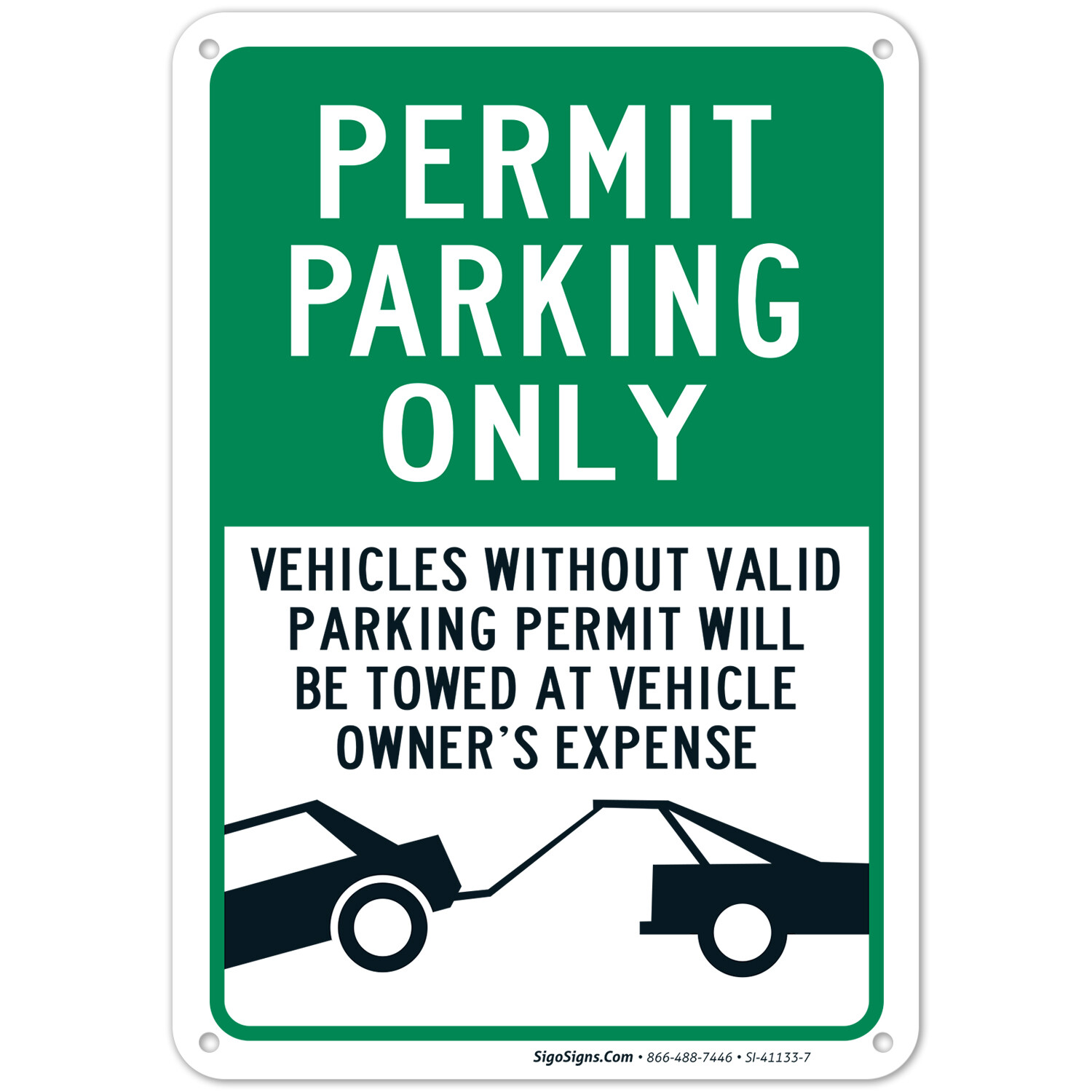 Permit Parking Only Sign, Will Be Towed At Owner'S Expense,